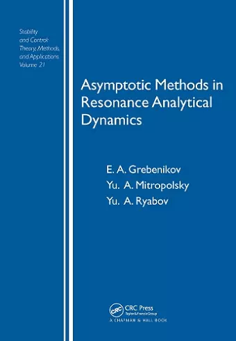 Asymptotic Methods in Resonance Analytical Dynamics cover