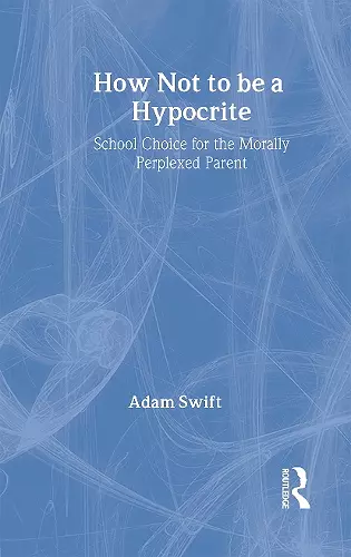 How Not to be a Hypocrite cover