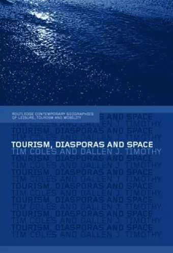 Tourism, Diasporas and Space cover