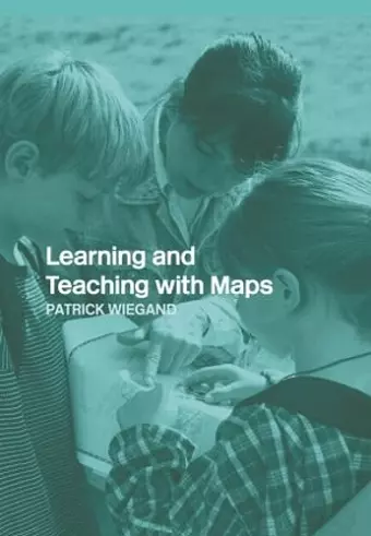 Learning and Teaching with Maps cover