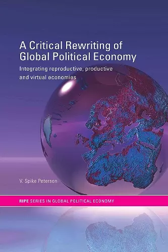 A Critical Rewriting of Global Political Economy cover