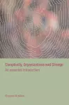 Complexity, Organizations and Change cover