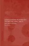 China's Economic Relations with the West and Japan, 1949-1979 cover