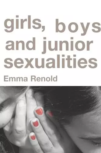 Girls, Boys and Junior Sexualities cover