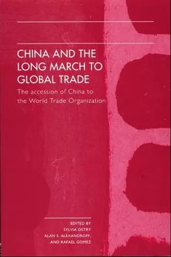 China and the Long March to Global Trade cover