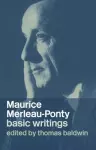 Maurice Merleau-Ponty: Basic Writings cover