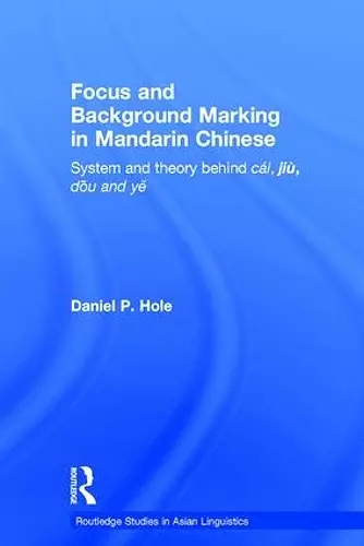 Focus and Background Marking in Mandarin Chinese cover