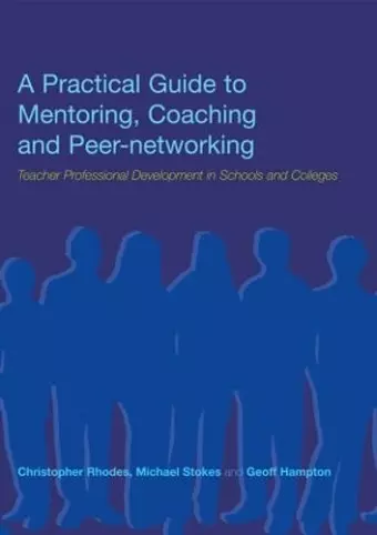 A Practical Guide to Mentoring, Coaching and Peer-networking cover