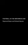 Football in the New Media Age cover