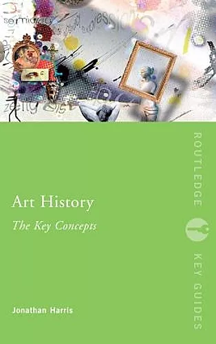 Art History: The Key Concepts cover