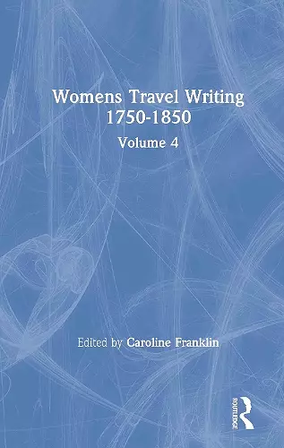 Womens Travel Writing 1750-1850 cover