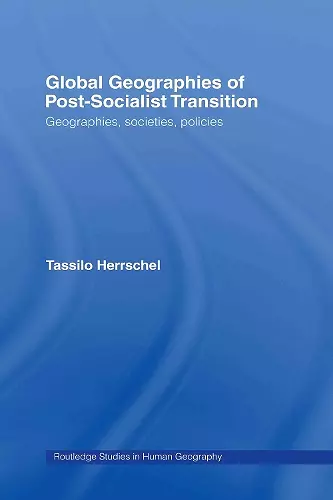 Global Geographies of Post-Socialist Transition cover