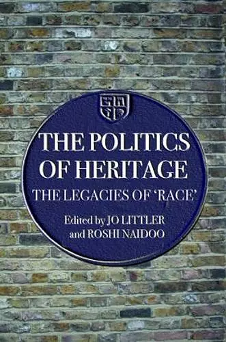 The Politics of Heritage cover