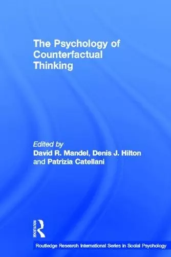 The Psychology of Counterfactual Thinking cover