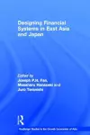 Designing Financial Systems for East Asia and Japan cover