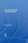 The International Trading System cover