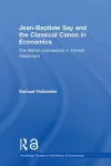 Jean-Baptiste Say and the Classical Canon in Economics cover