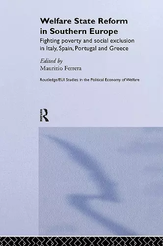 Welfare State Reform in Southern Europe cover