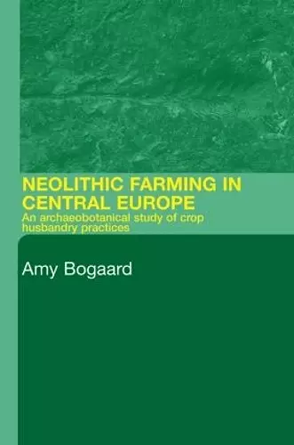 Neolithic Farming in Central Europe cover