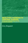 Neolithic Farming in Central Europe cover