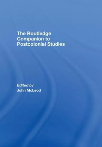 The Routledge Companion To Postcolonial Studies cover