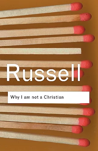 Why I am not a Christian cover