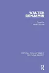 Walter Benjamin:Critical Evaluations 3V cover