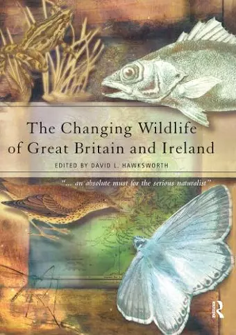 The Changing Wildlife of Great Britain and Ireland cover