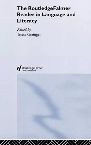 The RoutledgeFalmer Reader in Language and Literacy cover