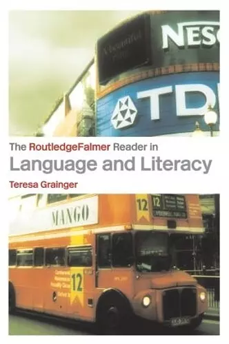 The RoutledgeFalmer Reader in Language and Literacy cover