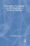 Philosophy of Language and the Challenge to Scientific Realism cover