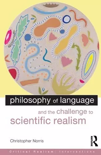 Philosophy of Language and the Challenge to Scientific Realism cover