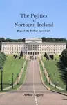 The Politics of Northern Ireland cover