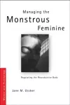 Managing the Monstrous Feminine cover