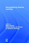 Reconsidering Science Learning cover