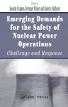 Emerging Demands for the Safety of Nuclear Power Operations cover