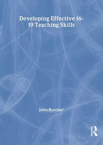 Developing Effective 16-19 Teaching Skills cover