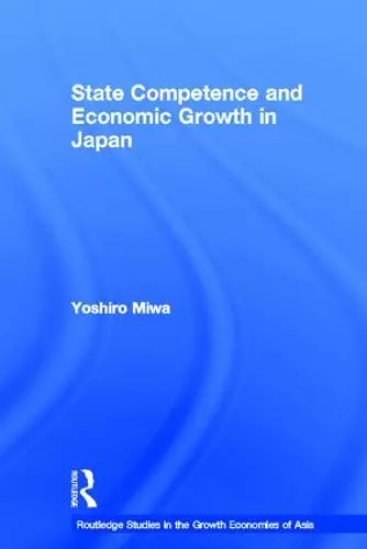 State Competence and Economic Growth in Japan cover