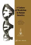 A Century of Mendelism in Human Genetics cover