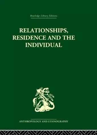 Relationships, Residence and the Individual cover