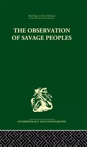 The Observation of Savage Peoples cover