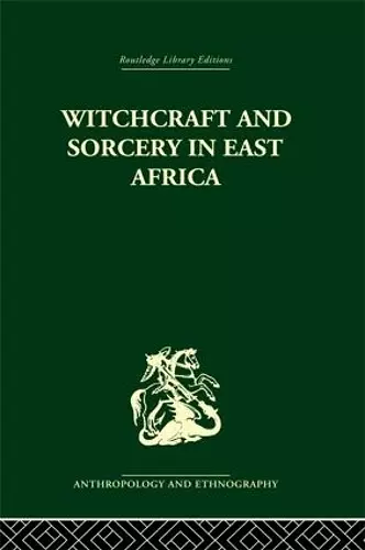 Witchcraft and Sorcery in East Africa cover