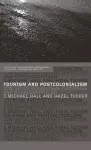 Tourism and Postcolonialism cover