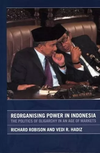 Reorganising Power in Indonesia cover