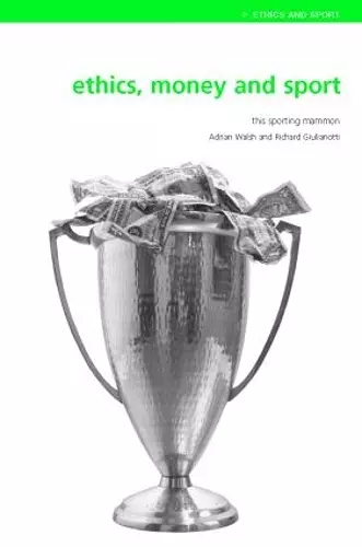 Ethics, Money and Sport cover