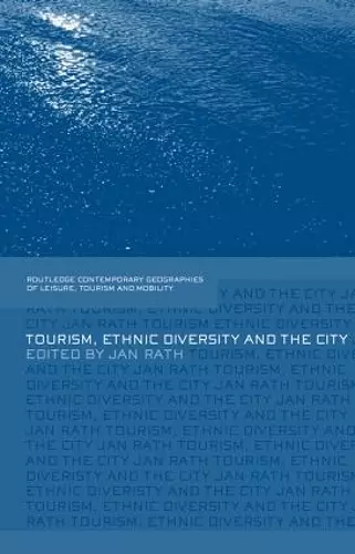 Tourism, Ethnic Diversity and the City cover