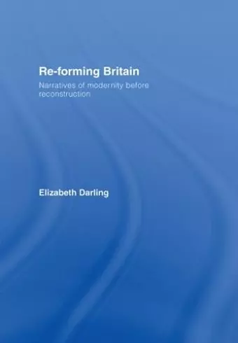 Re-forming Britain cover