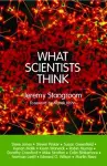 What Scientists Think cover