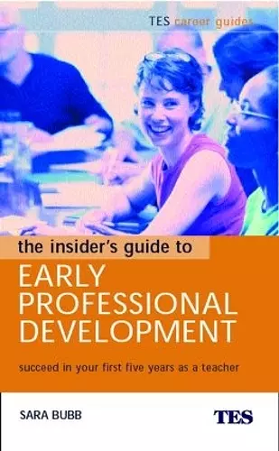 The Insider's Guide to Early Professional Development cover