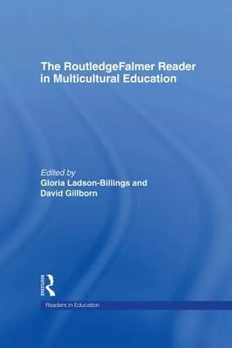 The RoutledgeFalmer Reader in Multicultural Education cover